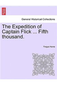 The Expedition of Captain Flick ... Fifth Thousand.