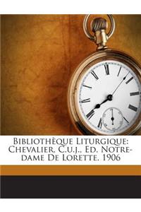 Bibliotheque Liturgique