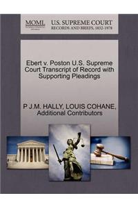 Ebert V. Poston U.S. Supreme Court Transcript of Record with Supporting Pleadings