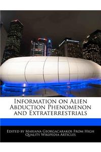 Information on Alien Abduction Phenomenon and Extraterrestrials