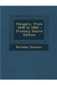 Hungary, from 1848 to 1860