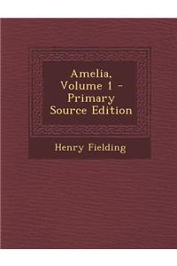 Amelia, Volume 1
