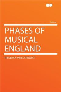 Phases of Musical England