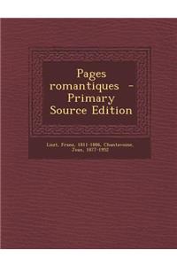 Pages Romantiques - Primary Source Edition