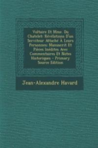 Voltaire Et Mme. Du Chatelet