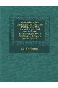 Quellenbuch Zur Geschichte Des Deutschen Mittelalters