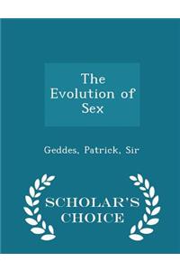 The Evolution of Sex - Scholar's Choice Edition