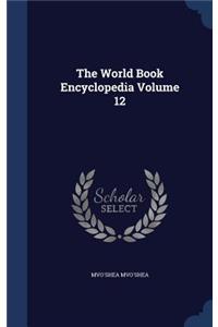 World Book Encyclopedia Volume 12