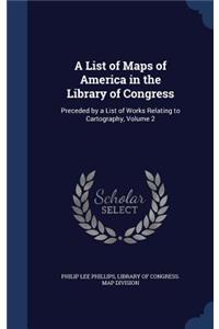 A List of Maps of America in the Library of Congress