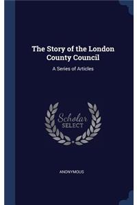 Story of the London County Council