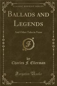 Ballads and Legends