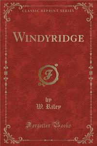 Windyridge (Classic Reprint)