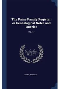 Paine Family Register, or Genealogical Notes and Queries