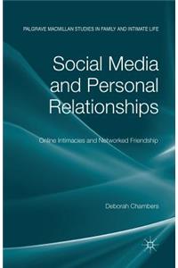 Social Media and Personal Relationships