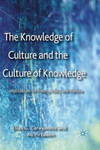 Knowledge of Culture and the Culture of Knowledge