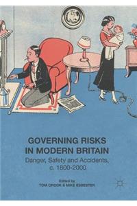 Governing Risks in Modern Britain