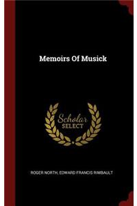 Memoirs Of Musick