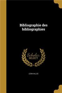 Bibliographie des bibliographies