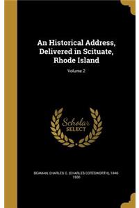An Historical Address, Delivered in Scituate, Rhode Island; Volume 2