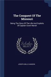 Conquest Of The Missouri