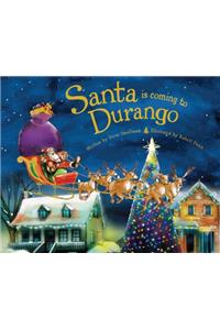 Santa Is Coming to Durango