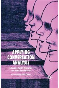 Applying Conversation Analysis