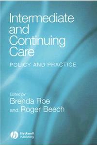 Intermediate and Continuing Care