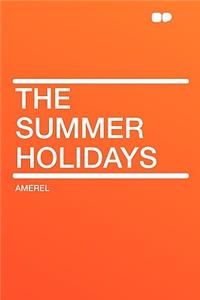 The Summer Holidays
