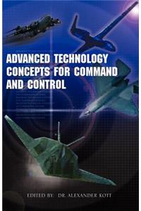 Advanced Technology Concepts for Command and Control