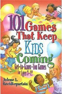 101 Games That Keep Kids Coming