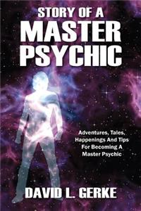 Story of a Master Psychic