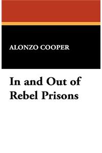 In and Out of Rebel Prisons