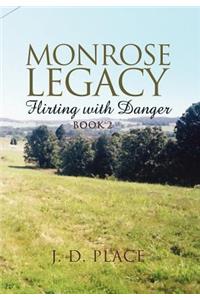 Monrose Legacy
