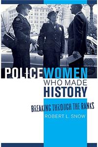 Policewomen Who Made History