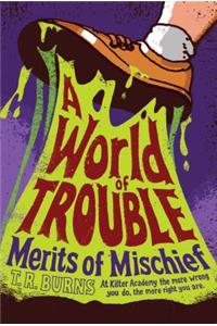 A World of Trouble, 2