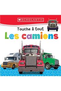 Apprendre Avec Scholastic: Touche À Tout: Les Camions