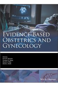 Evidence-based Obstetrics and Gynecology