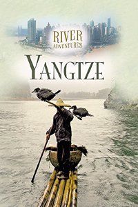 River Adventures: The Yangtze