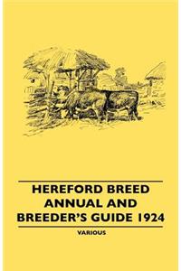 Hereford Breed Annual and Breeder's Guide 1924