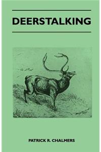 Deerstalking