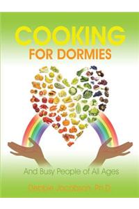Cooking for Dormies