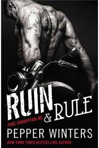 Ruin & Rule