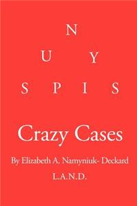 Crazy Cases