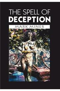 The Spell of Deception