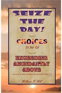 Seize the Day!