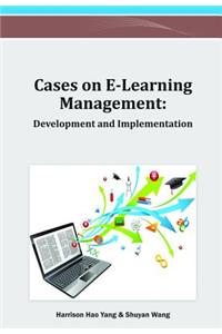 Cases on E-Learning Management