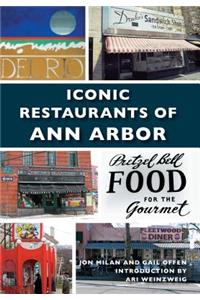 Iconic Restaurants of Ann Arbor