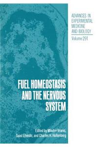 Fuel Homeostasis and the Nervous System