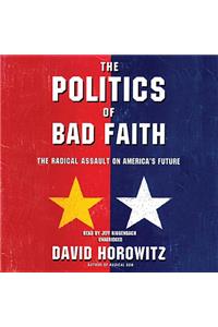 Politics of Bad Faith