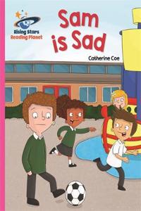 Reading Planet - Sam Is Sad - Pink a